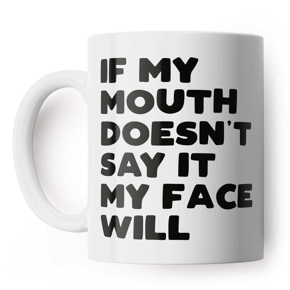 My Mouth Says It Mug #6 image